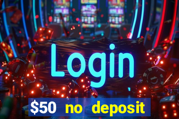 $50 no deposit mobile casino