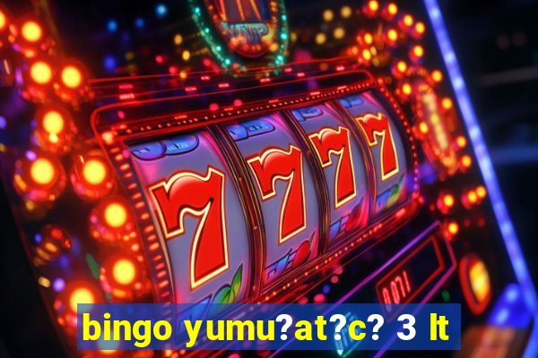 bingo yumu?at?c? 3 lt