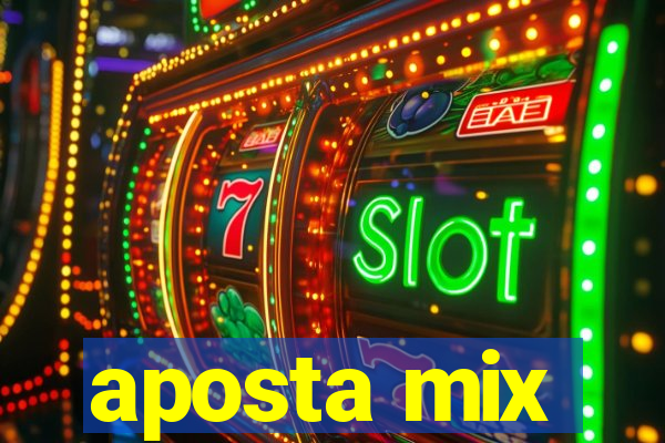 aposta mix