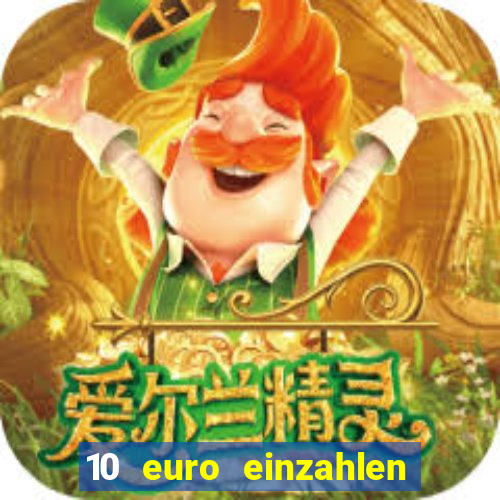 10 euro einzahlen mit 50 euro spielen casino