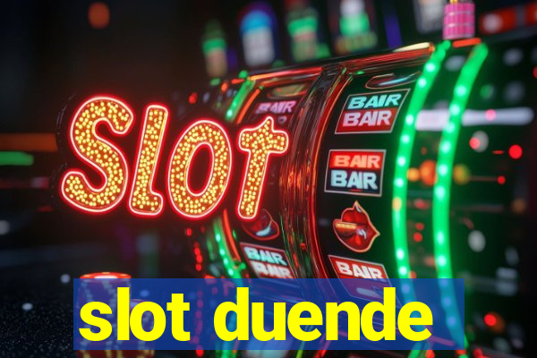 slot duende