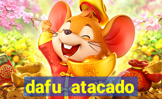 dafu atacado reclame aqui