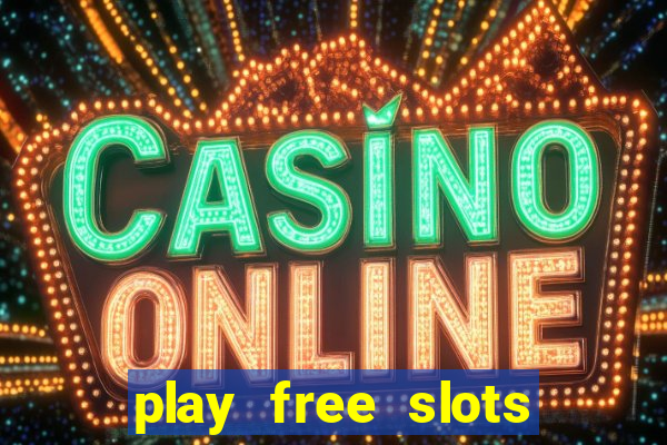 play free slots for free