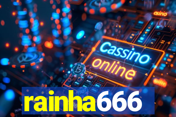 rainha666