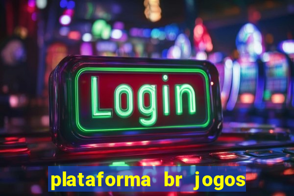 plataforma br jogos é confiável