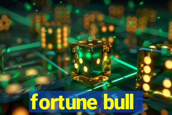 fortune bull