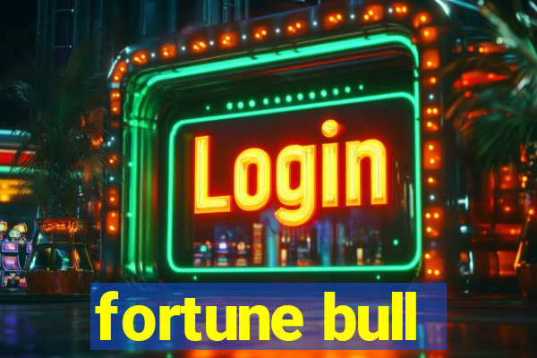 fortune bull