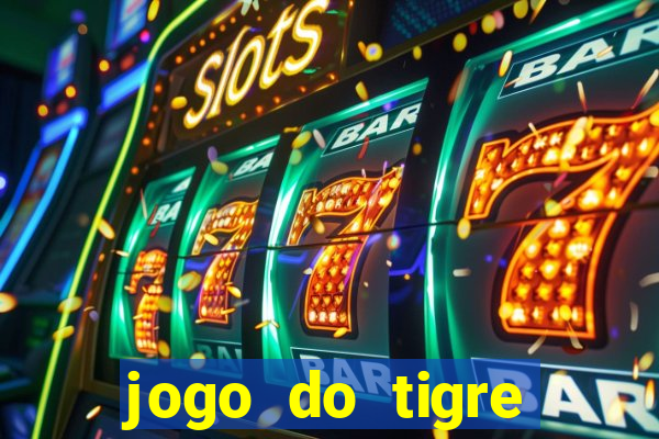 jogo do tigre esporte da sorte