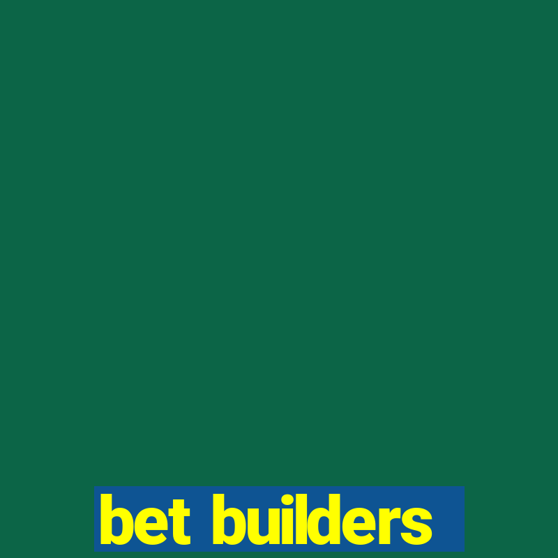 bet builders