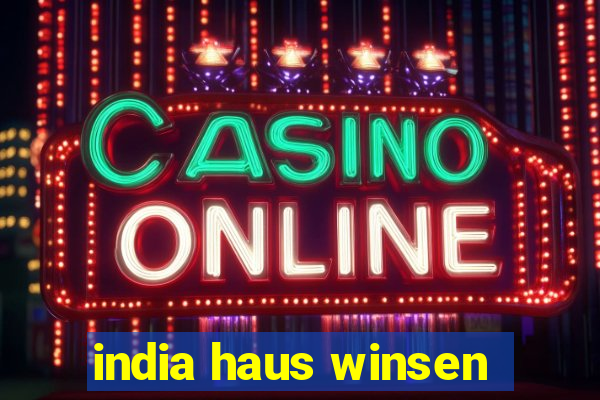 india haus winsen