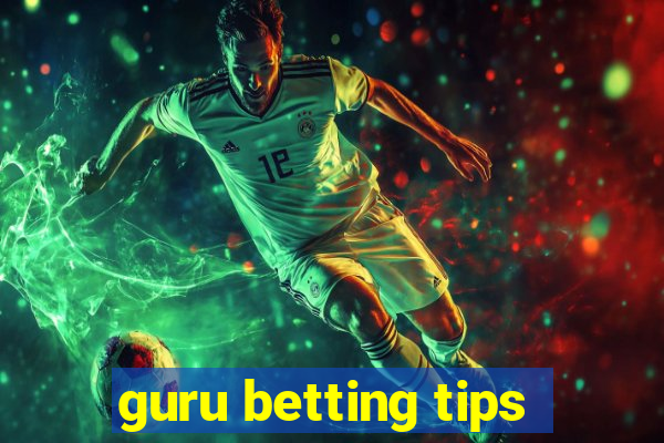 guru betting tips