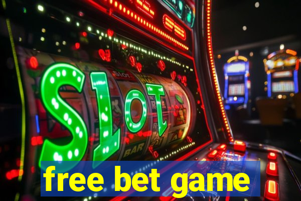 free bet game