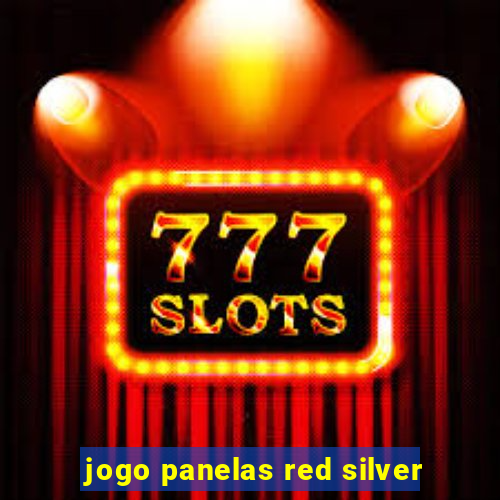 jogo panelas red silver