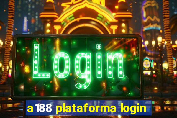 a188 plataforma login