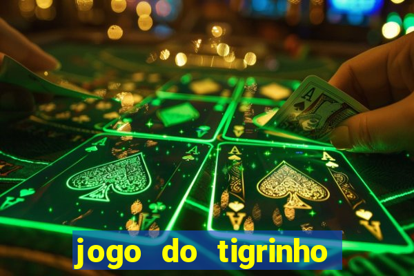 jogo do tigrinho que ganha bonus ao se cadastrar