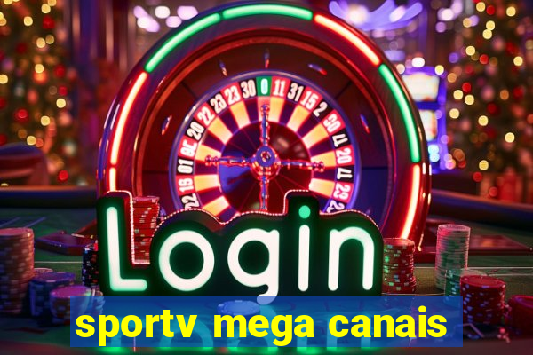 sportv mega canais