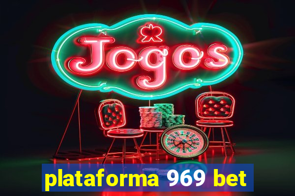 plataforma 969 bet