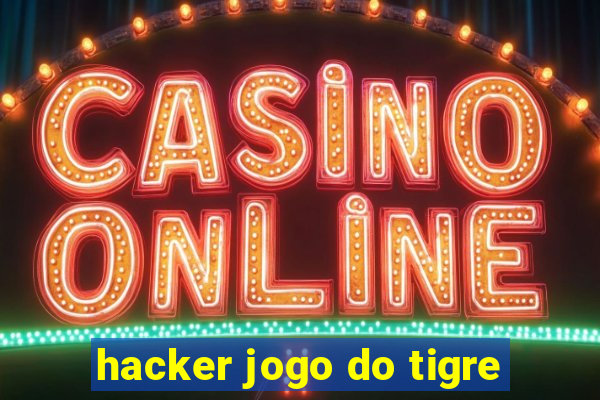 hacker jogo do tigre