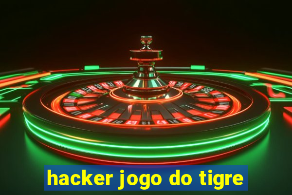 hacker jogo do tigre