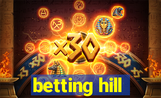 betting hill