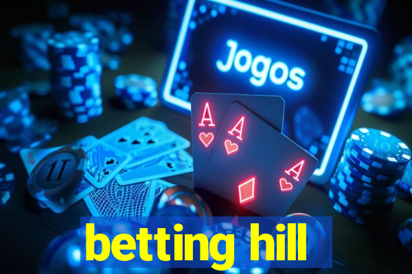 betting hill