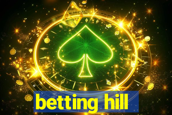 betting hill