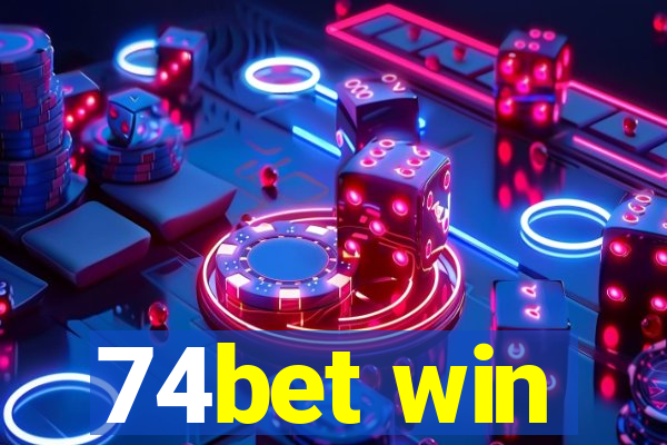 74bet win