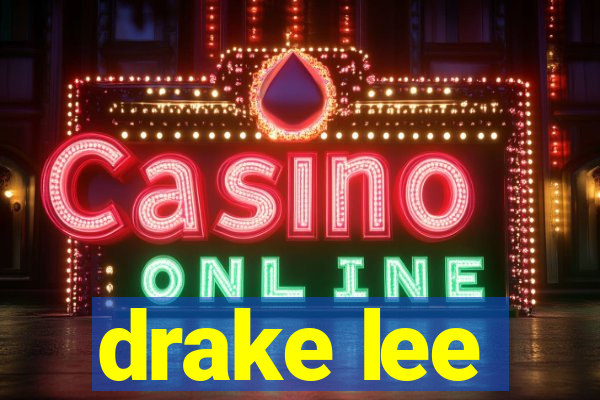 drake lee