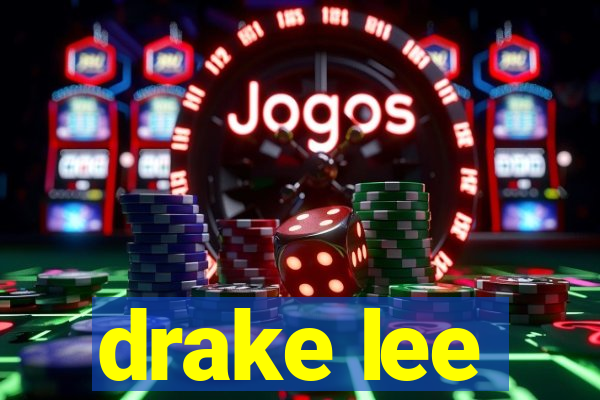 drake lee