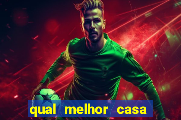 qual melhor casa de aposta futebol