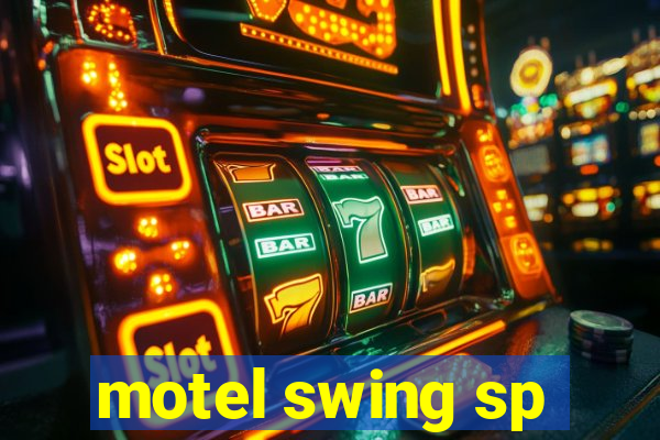 motel swing sp