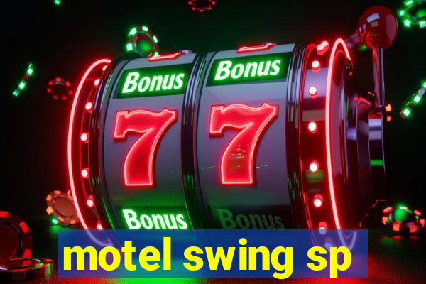 motel swing sp