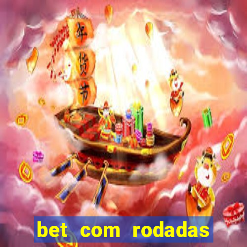 bet com rodadas grátis no cadastro