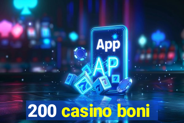 200 casino boni