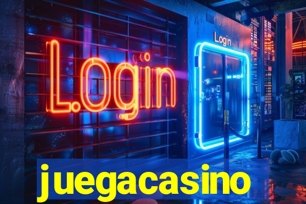 juegacasino