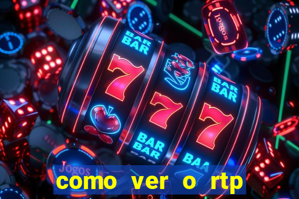 como ver o rtp dos slots