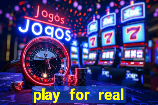 play for real money online slots