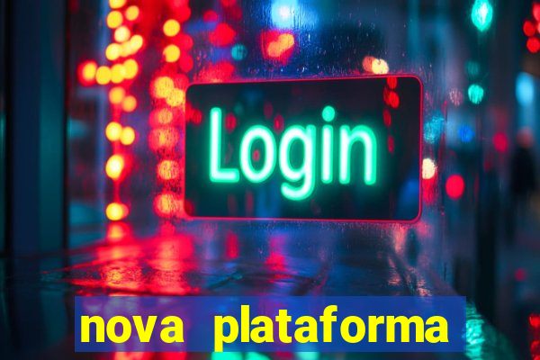 nova plataforma fortune tiger