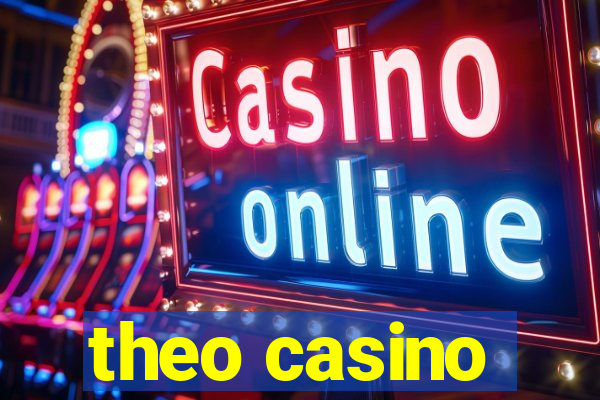 theo casino