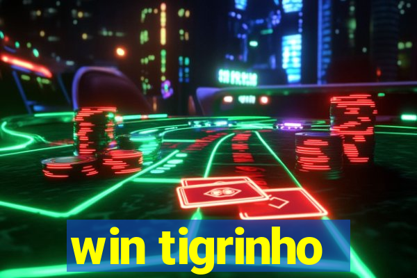 win tigrinho