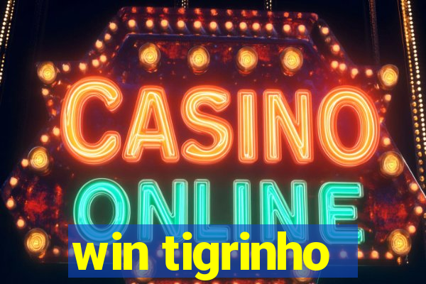 win tigrinho