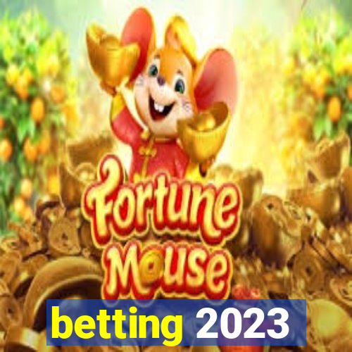 betting 2023