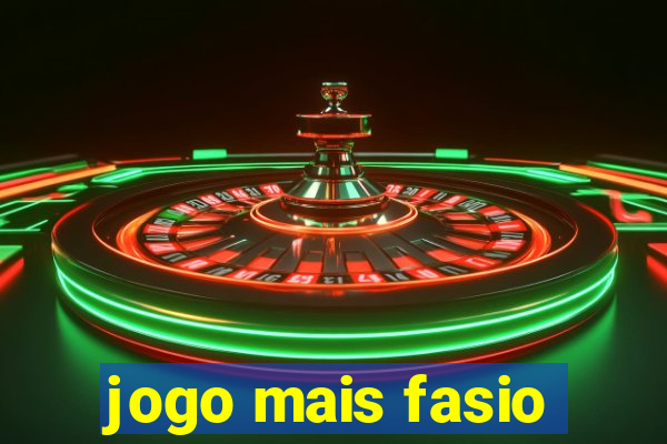 jogo mais fasio