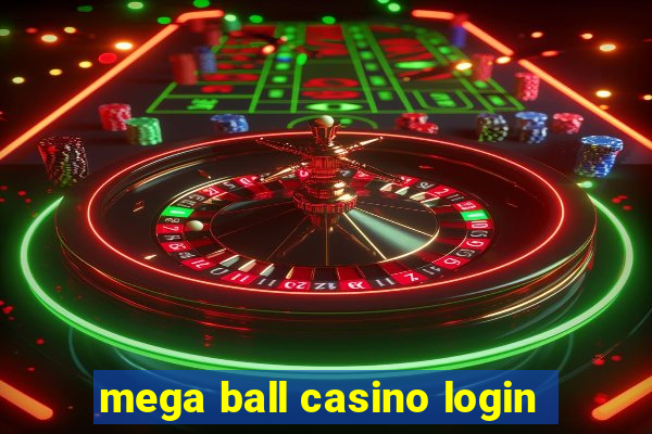 mega ball casino login