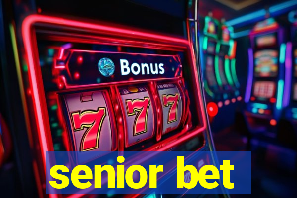 senior bet