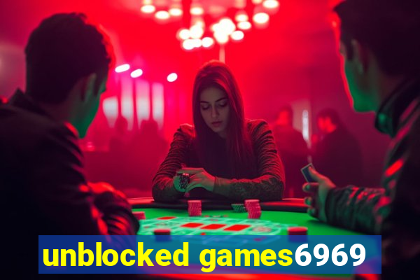 unblocked games6969