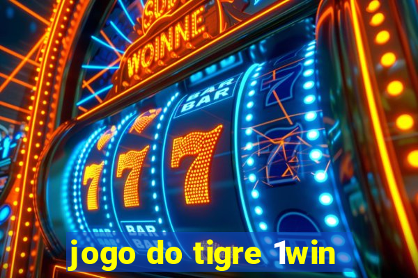 jogo do tigre 1win