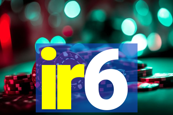 ir6