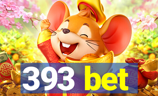 393 bet