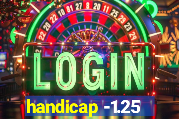 handicap -1.25